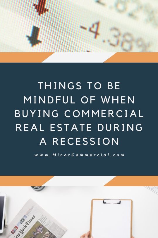 Things to Be Mindful of When Buying Commercial Real Estate During a Recession
