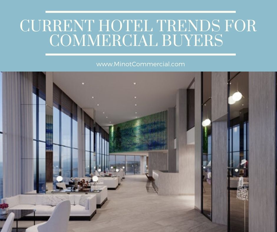 Current Hotel Trends for Commercial Buyers